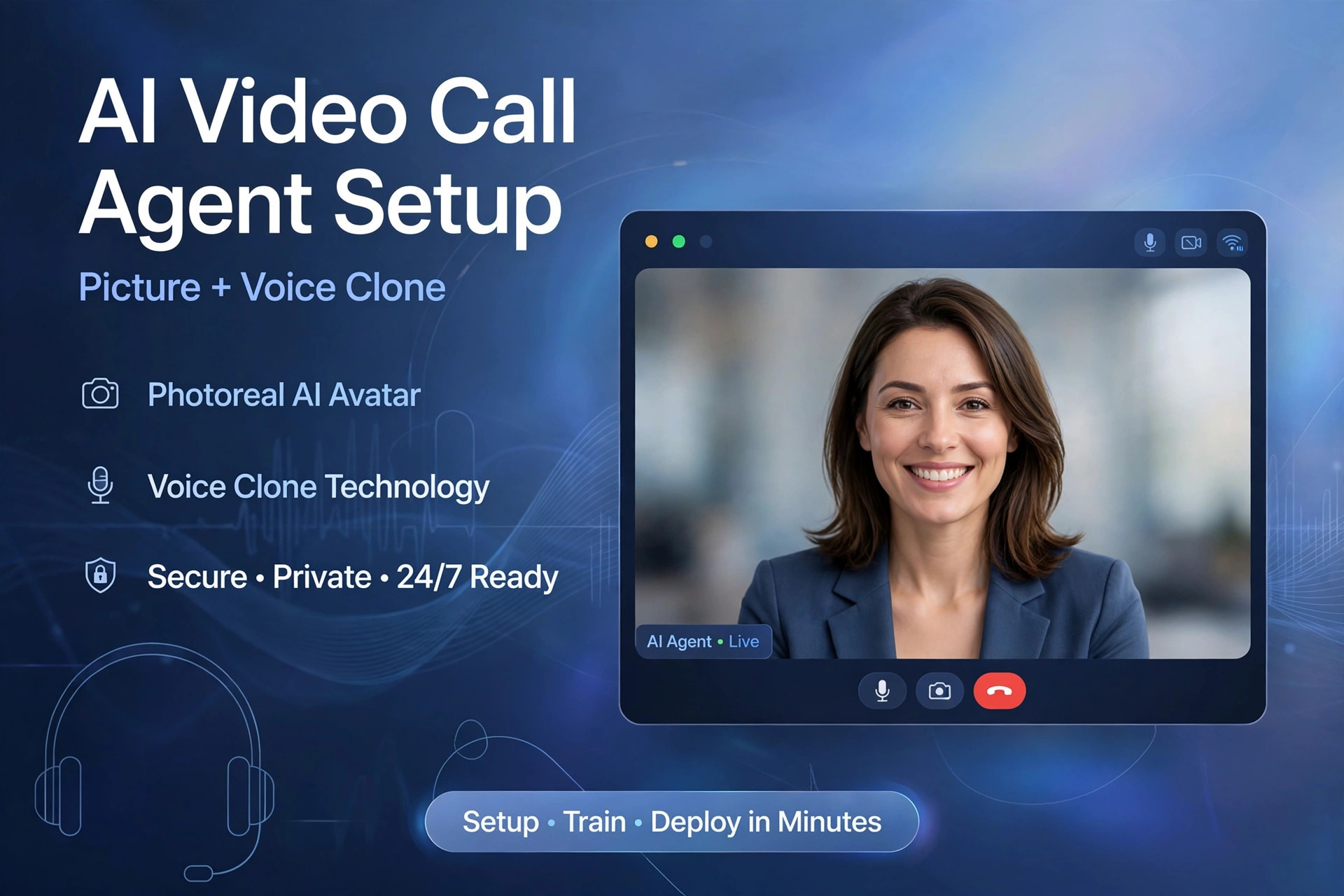 AI Video Call Agent Setup — Picture + Voice Clone